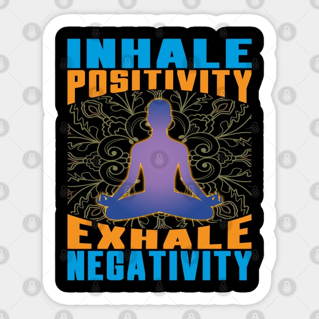 Inhale Positivity Exhale Negativity Meditation Sticker by Global Creation